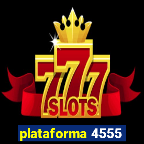 plataforma 4555